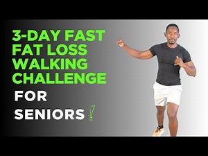 3-DAY Fast Fat Loss Walking Challenge for Seniors - Full Body Toning