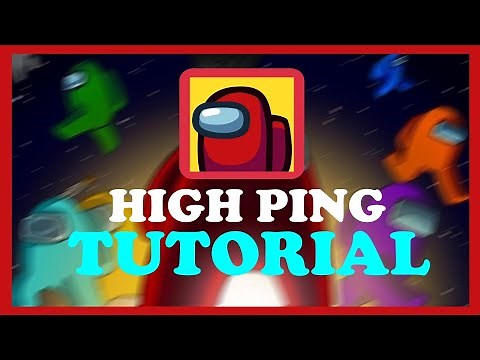 Among us - Fix High Ping - TUTORIAL | 2022