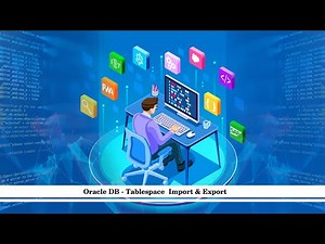 How to Export and Import Oracle - TABLESPACE