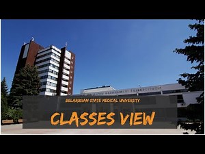 CLASSES VIEW - BELARUSIAN STATE MEDICAL UNIVERSITY - MINSK - BELARUS
