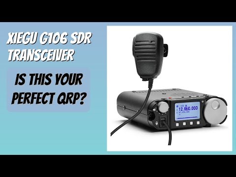 REVIEW (2025): Xiegu G106 SDR Transceiver. Features