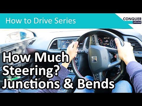 How much to turn the steering wheel - Junctions & Bends