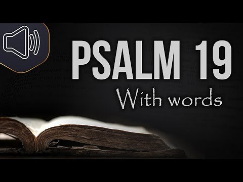 Psalm 19 King James Version (KJV) Audio | Holy Bible reading