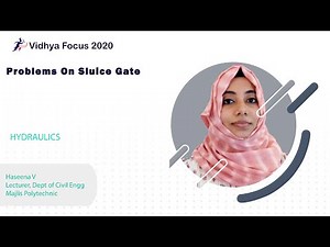 PROBLEMS ON SLUICE GATE, PART 14, HYDRAULICS
