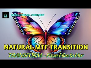 Full MTF Transformation Subliminal | Male to Female Mind, Body & Spirit Shift