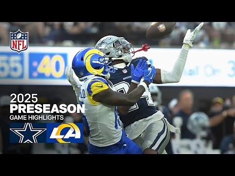 Dallas Cowboys vs. Los Angeles Rams Game Highlights | 2025 Preseason Week 1