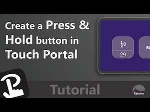 Create a Press & Hold button in Touch Portal
