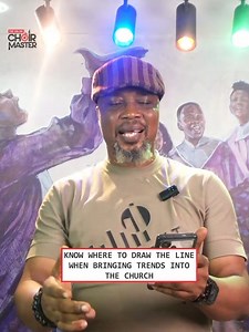 KNOW WHERE TO DRAW THE LINE WHEN BRINGING TRENDS INTO THE CHURCH #praiseandworship #worshipleader #onlinechoirmaster #howtosing | The Online ChoirMaster