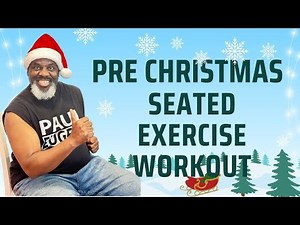 PreChristmasSeatedExercise