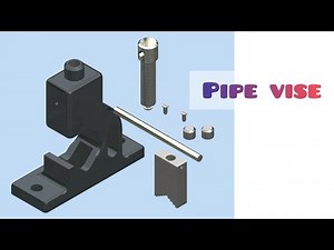 PIPE VISE IN | AUTODESK INVENTOR | CAD