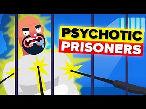 Psychotic Prisoners Who Terrify Other Prison Inmates