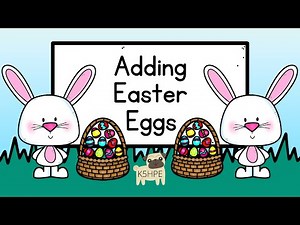 Adding Easter Eggs, Early Addition Numbers 1-20, Spring Math Virtual School Online Learning KIDS FUN