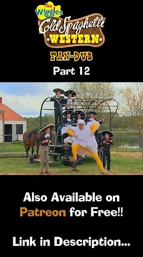 The Wiggles: Cold Spaghetti Western (Fan-Dub) (Full Special) - Part 12