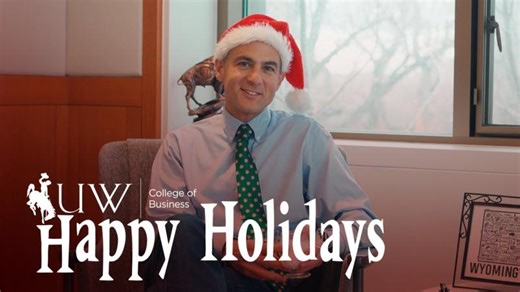 Holiday Greetings from the University of Wyoming College of Business | Scott Beaulier