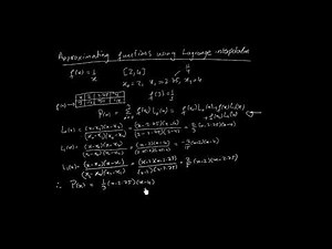 Interpolation - Approximating functions using Lagrange Interpolation