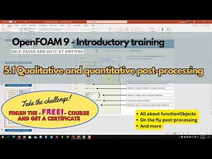 5.1 Module 5 - Qualitative and quantitative post-processing #openfoamtraining