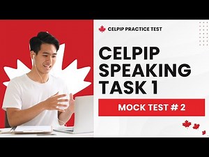 CELPIP Task 1 Speaking: Giving Advice Sample Question with Answers (Mock Test #2)