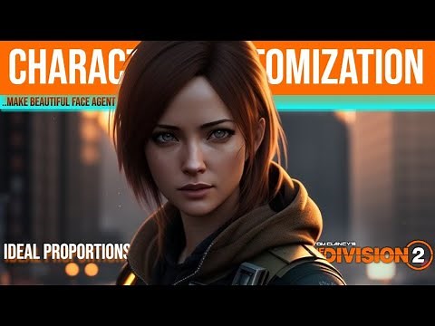 Make Beautiful Agent Face - The Division 2