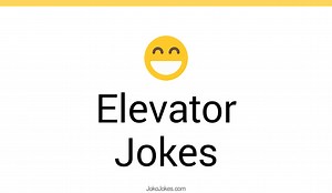 152  Elevator Jokes And Funny Puns - JokoJokes