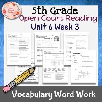 5th Grade Open Court Reading Unit 6 Week 3 VOCABULARY WORD WORK