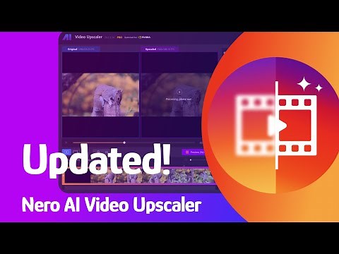 Nero AI Video Upscaler | Updated! Preview & Batch Processing is Now Available