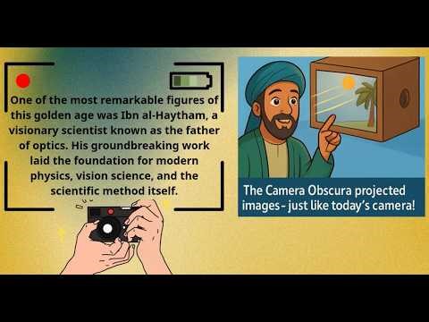الحسن بن الهيثم -Ibn Al-Haytham | The Muslim Scientist Behind the Idea of the Camera