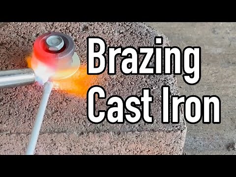 Brazing Cast Iron with a Propane Torch - No Special Tools Required