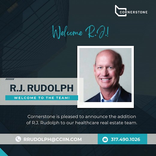 Cornerstone is pleased to welcome R.J. Rudolph to our healthcare real...