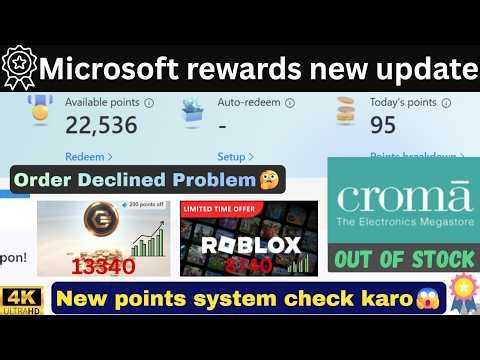 Microsoft rewards new points system | croma vaucher out of stock | order declined problem solution🤑