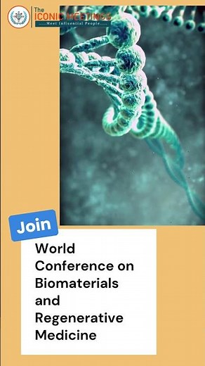 World Conference on Biomaterials and Regenerative Medicine