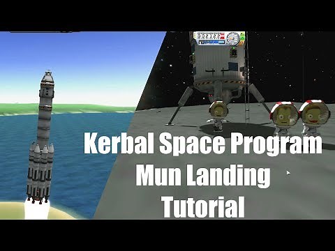 Kerbal Space Program - Mun Landing Tutorial 04