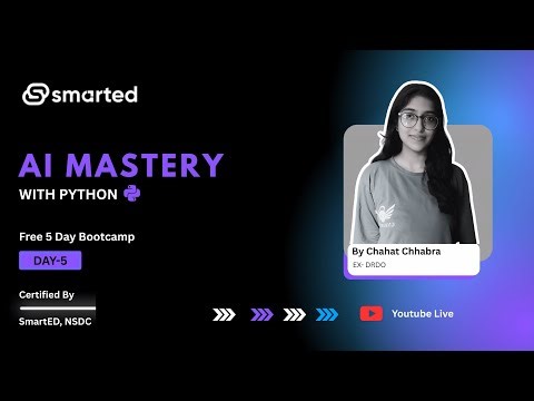 DAY 05 - AI Mastery With Python | COMPLETE in 5 - Days