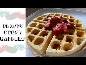 Homemade Fluffy Vegan Waffles
