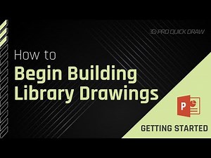 How to Begin Building Drawings for My Library