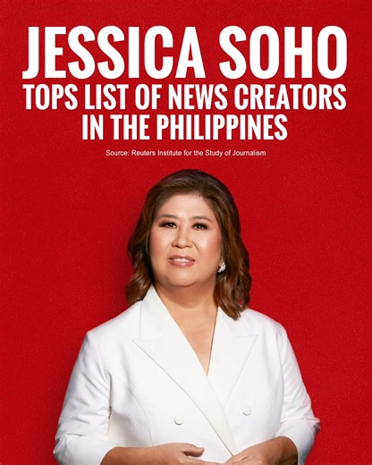 JESSICA SOHO TOPS LIST OF NEWS CREATORS IN THE PHILIPPINES In a recent study by the Reuters Institute for the Study of Journalism, researchers mapped news creators and influencers across social and video networks in various countries. Jessica Soho emerged as the most prominent news creator in the Philippines — the most mentioned individual for news on social and video networks among Filipino survey respondents. | GMA Public Affairs