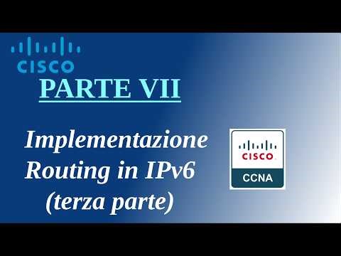 25.3-Implementazione RoutingIPv6-terzaParte-[CCNA-Corso Gratuito - PARTE VII]