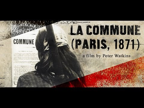 La Commune (Paris, 1871) - Partie 1 (Peter Watkins, 2000)
