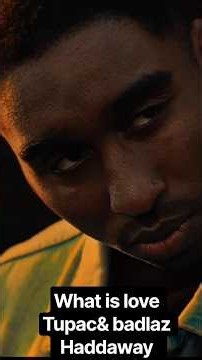 TUPAC ft. BADLAZ — "WHAT IS LOVE ( Haddaway REMIX)"