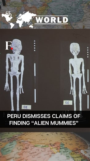 #FPReels: Peru authorities have dismissed the discovery of “alien mummies” in the country. The Peruvian experts said that the two objects found were dolls made from animal bones. The findings come after two small "humanoid dolls" were seized in October last year at one of DHL's shipping offices at Lima airport. The reports of the objects being extraterrestrial surfaced soon after. The authorities added, the expert analysis revealed that the two dolls were "assembled" from animal and human bones 