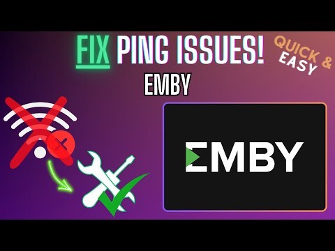 Emby Connection Fix – Solve Login, Remote Access & Network Issues – Tutorial