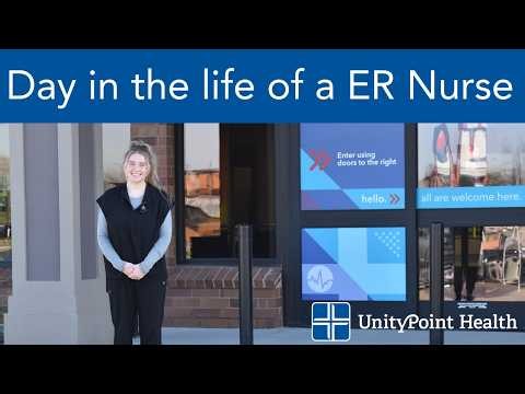A Day in the Life at UnityPoint Health - ER Nurse