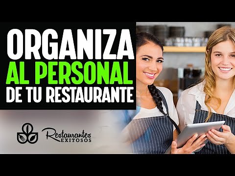 How to organize your restaurant staff | Successful Restaurants