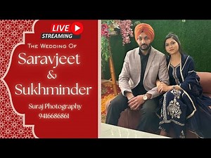 Live Wedding Ceremony | Saravjeet Kaur Weds Sukhminder Singh | Suraj Studio Karasan 9416686861