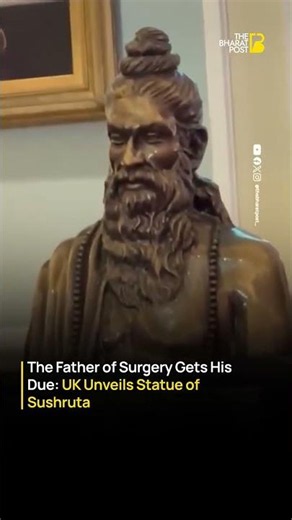 Royal College Unveils Sushruta Statue | Father of Surgery Honoured | The Bharat Post