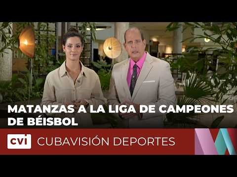 Matanzas to the Baseball Champions League - Cubavisión Deportes