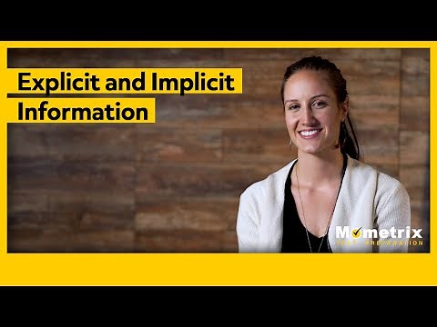Explicit and Implicit Information