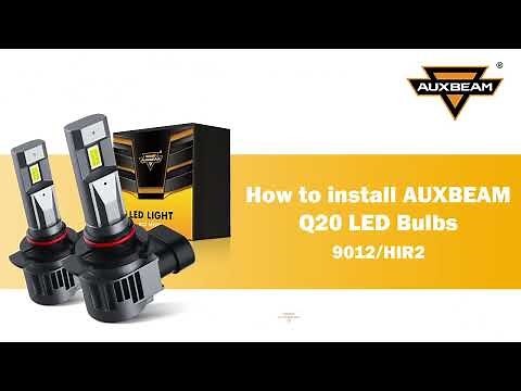 How to install 9012 HIR2 LED Headlight Bulbs Auxbeam® Q20 Series