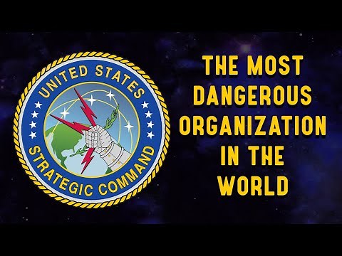 STRATCOM: The Most Dangerous Organization in the World