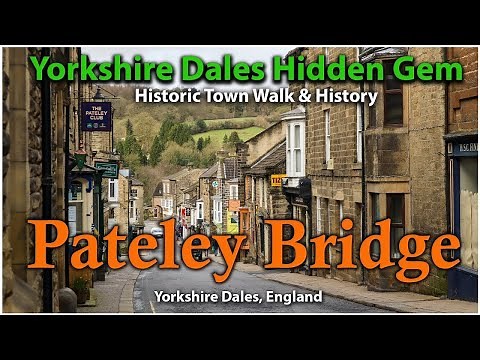 Pateley Bridge: Yorkshire's Hidden Gem