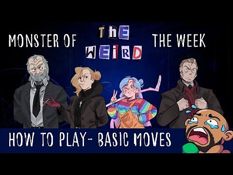 Mastering Monster of the Week: Basic Moves Guide